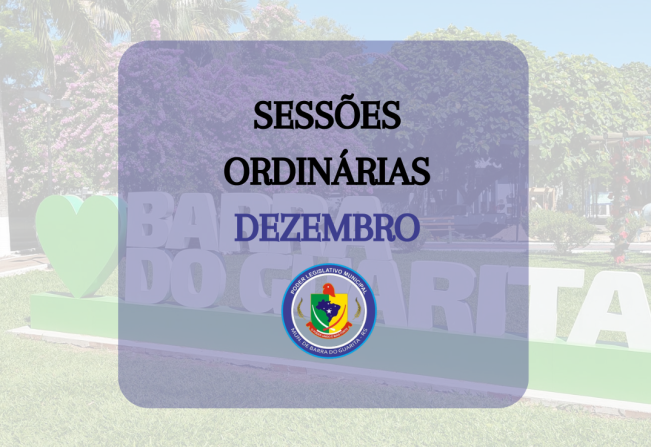 Cronograma das Sessões Ordinárias para o mês de Dezembro