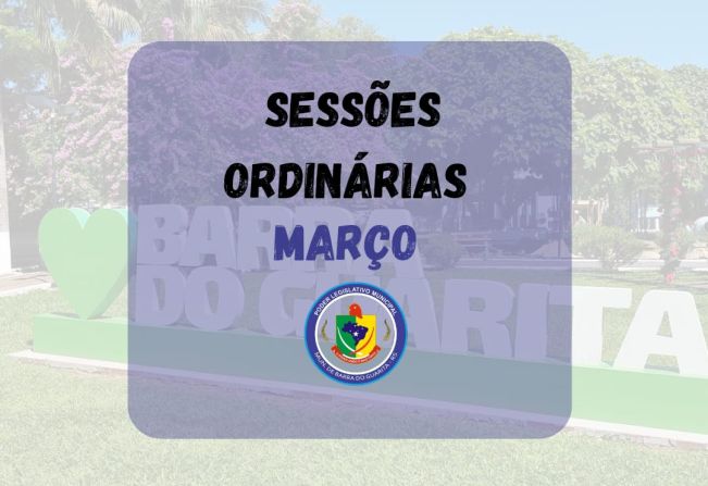 Cronograma das Sessões Ordinárias para o mês de MARÇO
